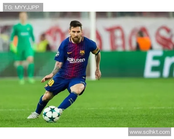 梅西足球明星视频揭秘他的训练秘笈与比赛精彩瞬间